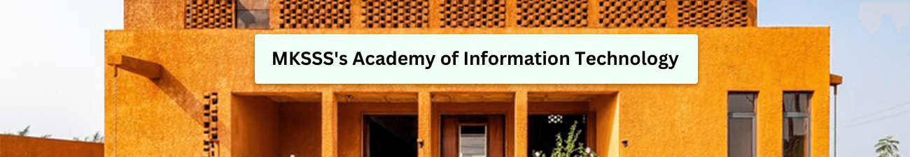 MKSSS's Academy of Information Technology